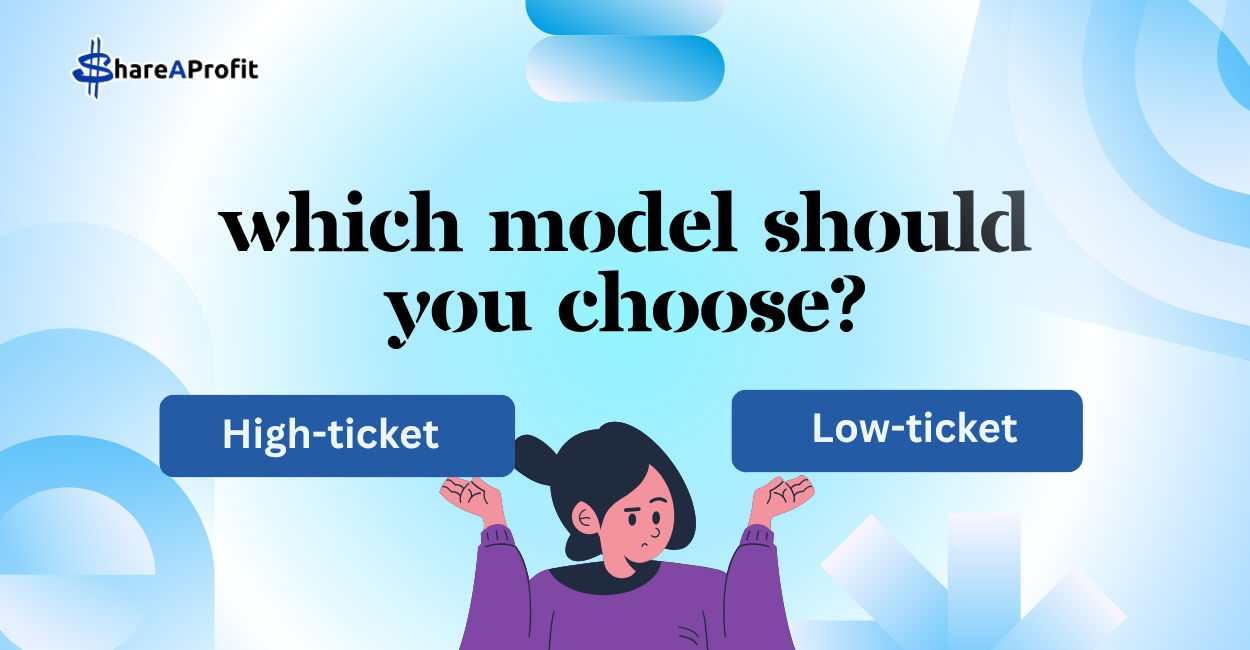 high ticket vs low ticket affiliate marketing